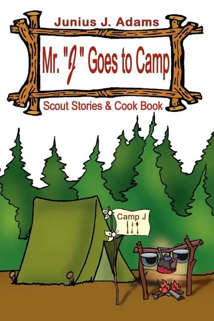 Mr. "J" Goes to Camp - Paperback