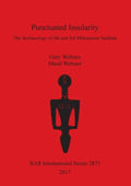Punctuated Insularity: The Archaeology of 4th and 3rd Millennium Sardinia - Paperback
