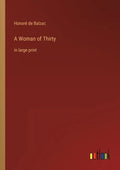 A Woman of Thirty: in large print - Paperback