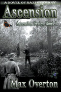 Ascension, A Novel of Nazi Germany - Paperback