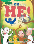 It's OK to be Me! - Paperback