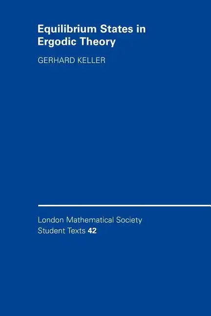 Equilibrium States in Ergodic Theory - Paperback