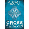 Cross & Crown - Paperback