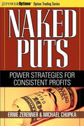Naked Puts: Power Strategies for Consistent Profits - Paperback
