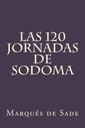 Las 120 Jornadas de Sodoma (Spanish Edition) - Paperback