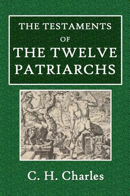 The Testaments of the Twelve Patriarchs - Paperback