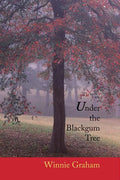Under the Blackgum Tree - Paperback