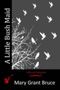 A Little Bush Maid - Paperback