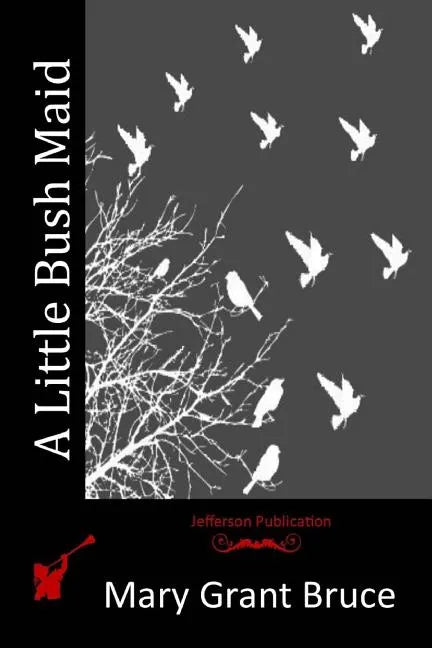 A Little Bush Maid - Paperback