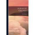 Album of Virginia - Hardcover
