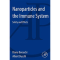 Nanoparticles and the Immune System - Paperback