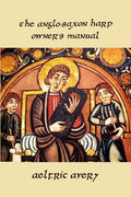 The Anglo-Saxon Harp Owner's Manual - Paperback