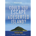 Could You Escape a Deserted Island?: An Interactive Survival Adventure - Hardcover