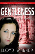 Gentleness At The Dismal River - Paperback