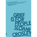 Grief Is for People - Paperback