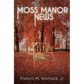 Moss Manor News - Paperback