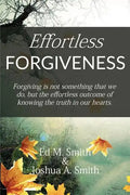 Effortless Forgiveness - Paperback