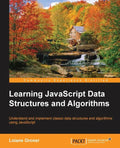 Learning JavaScript Data Structures and Algorithms - Paperback