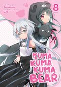 Kuma Kuma Kuma Bear (Light Novel) Vol. 8 - Paperback