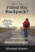 Have You Filled His Backpack? - Paperback