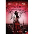 Die for Me - Paperback