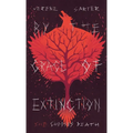 By the Grace of Extinction: She Chooses Death - Paperback