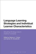 Language Learning Strategies and Individual Learner Characteristics: Situating Strategy Use in Diverse Contexts - Paperback