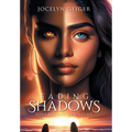 Fading Shadows: Love Beyond the Night - Hardcover