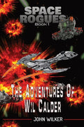 Adventures of Wil Calder - Paperback