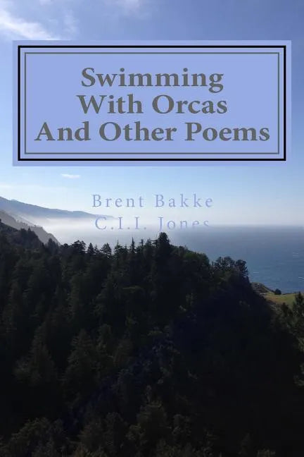 Swimming With Orcas: And Other Poems - Paperback