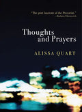 Thoughts and Prayers - Paperback