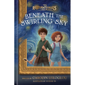 Beneath the Swirling Sky - Hardcover