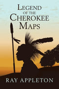Legend of the Cherokee Maps - Paperback