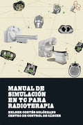 Manual de Simulacion en TC para Radioterapia - Paperback