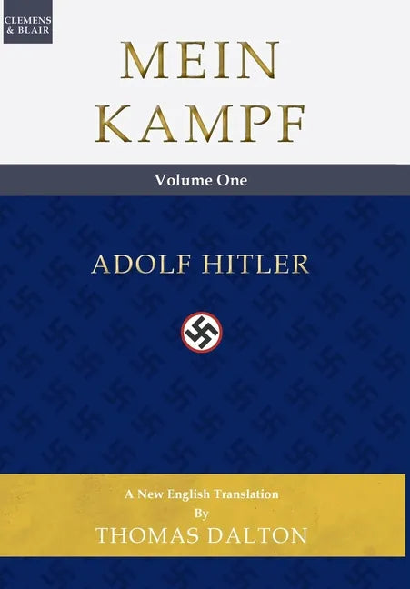 Mein Kampf (vol. 1): New English Translation - Hardcover
