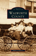 Walworth County - Hardcover