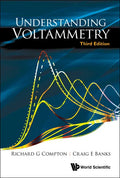 Understanding Voltammetry (Third Edition) - Paperback