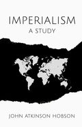Imperialism: A Study - Paperback
