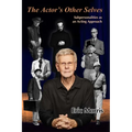The Actor's Other Selves: Subpersonalities as an Acting Approach - Paperback