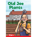 Old Joe Plants: Level 1: Book 19 - Paperback