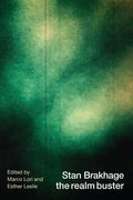 Stan Brakhage the Realm Buster - Paperback