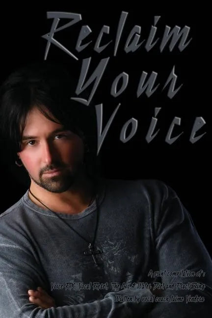 Reclaim Your Voice - Paperback