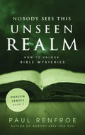 Nobody Sees This Unseen Realm - Hardcover