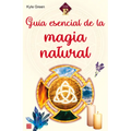 Guía Esencial de la Magia Natural - Paperback