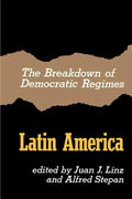 The Breakdown of Democratic Regimes, Latin America - Paperback