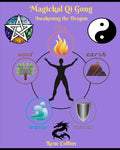 Magickal Qi Gong: Awakening the Dragon - Paperback