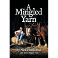 A Mingled Yarn - Paperback