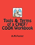 Tools & Terms of a CHEF / COOK Workbook - Paperback