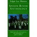 Spoon River Anthology: An Annotated Edition - Paperback