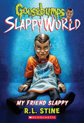 My Friend Slappy (Goosebumps Slappyworld #12): Volume 12 - Paperback